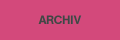 ARCHIV